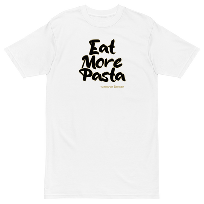 Eat More Pasta Men’s Premium Heavyweight Tee BL